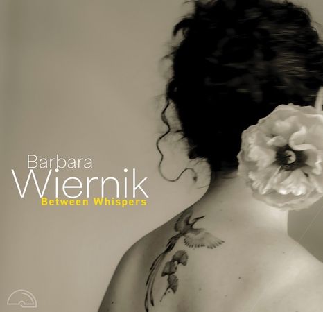 Barbara Wiernik : Between Whispers