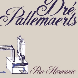 Dré Pallemaerts : Pan Harmonie
