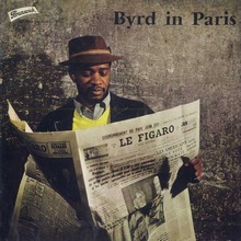 Byrd In Paris