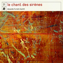 Alexandre Furnelle Quartet : Le Chant des Sirènes