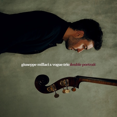 Giuseppe Millaci & Vogue Trio : Double Portrait