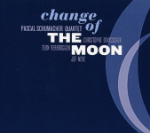 Pascal Schumacher Quartet : Change Of The Moon