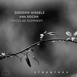 Diederik Wissels & Ana Rocha : Sleepless