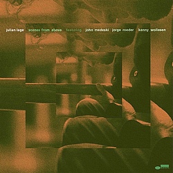 Julian Lage : Scenes From Above