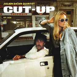 Julien Daïan Quintet : Cut-Up