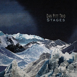 Dan Pitt Trio : Stages