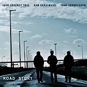 Igor Gehenot Trio : Road Story