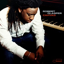 Robert Glasper : Canvas