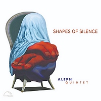 Aleph Quintet : Shapes of Silence (Igloo, 2023) Aleph Quintet : Shapes of Silence (Igloo, 2023)
