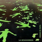 La Desooorden : Ciudad De Papel