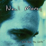 Neal Morse : It's Not Too Late