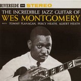 The Incredible Jazz Guitar Of Wes Montgomery