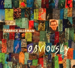 Fabrice Alleman : Obviously