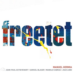 Manuel Hermia : Freetet