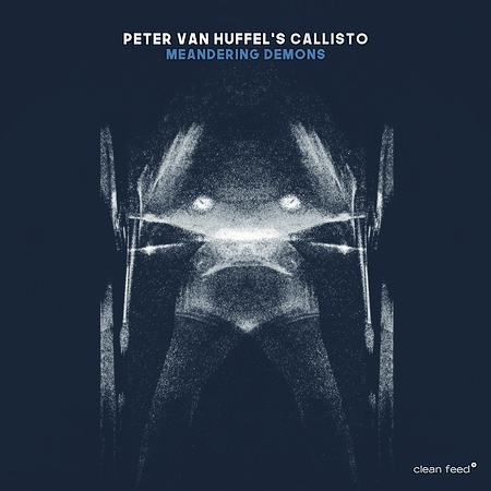 Peter Van Huffel's Callisto : Meandering Demons