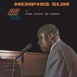 Memphis Slim : At The Gate of Horn