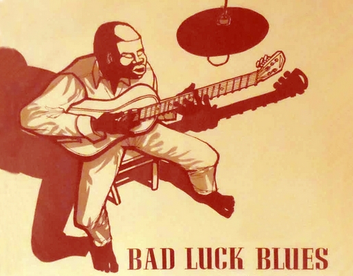 Bad Luck Blues