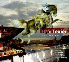Henry Texier : Sky Dancers