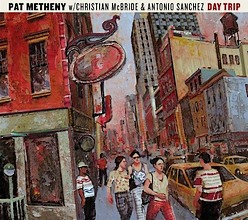 Pat Metheny : Day Trip