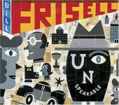 Bill Frisell : Unspeakable