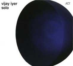 Vijay Iyer : Solo