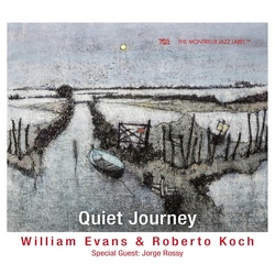 William Evans & Roberto Koch : Quiet Journey