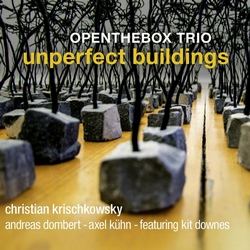 Openthebox Trio : Unperfect Buildings