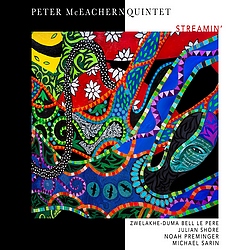 Peter McEachern Quintet : Streamin’
