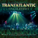 Transatlantic : Live In Europe