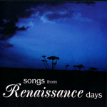 Songs From Renaissance Days