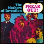 The Mothers of Invention : Freak Out!
