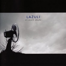 Lazuli : en avant doute...